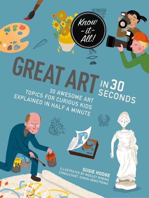 Title details for Great Art in 30 Seconds by Wesley Robins - Available